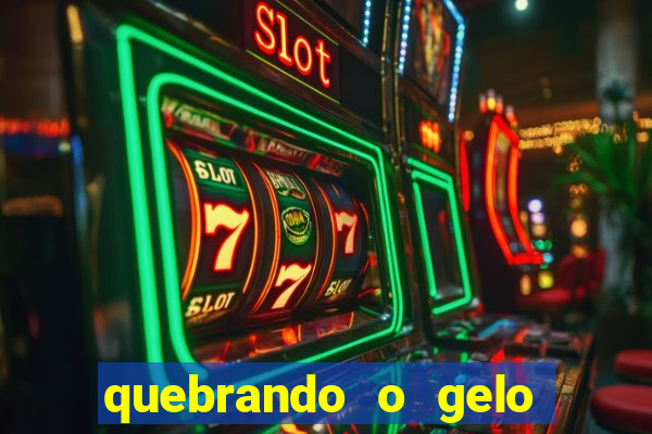 quebrando o gelo pdf download